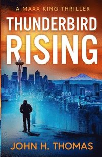 bokomslag Thunderbird Rising
