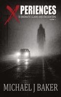 Michael J Baker - Xperiences, Inbunden