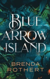 bokomslag Blue Arrow Island