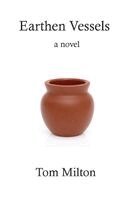 Tom Milton - Earthen Vessels, Häftad