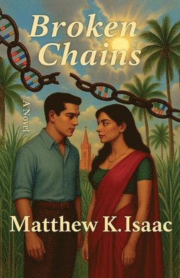 Matthew K Isaac - Broken Chains, Häftad