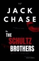 Jack Chase - Schultz Brothers, Häftad