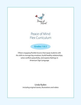 Linda Ryden - Peace of Mind Flex Curriculum Grades 1 and 2, Häftad
