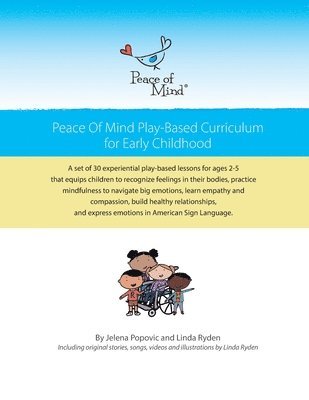 Jelena Popovic, Linda Ryden - Peace of Mind Play-based Curriculum for Early Childhood, Häftad