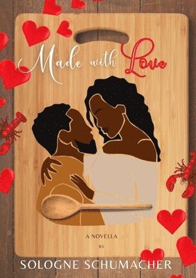 Sologne Schumacher - Made With Love, Häftad