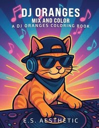bokomslag DJ ORANGES - Mix and Color