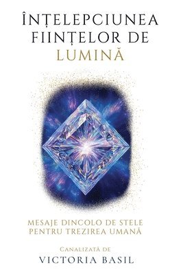 Înțelepciunea Ființelor De Lumina