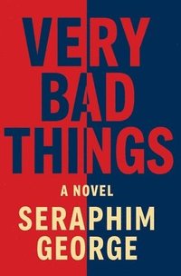 bokomslag Very Bad Things