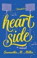 Samantha M Miller - Heartside, Häftad