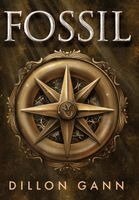 Dillon Gann, Eden Northover - Fossil, Inbunden