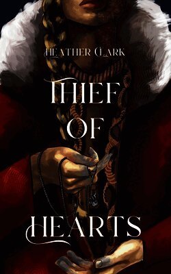 Heather Clark - Thief of Hearts, Häftad