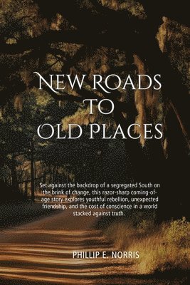 New Roads to Old Places