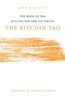 Zach Wischler - Bitcoin Tao, Häftad
