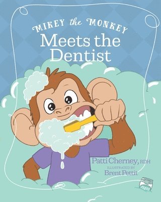 Mikey the Monkey Meets the Dentist