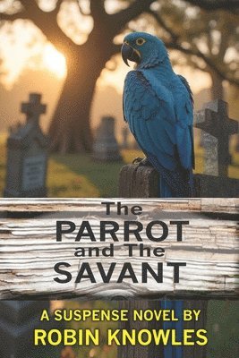 Parrot and The Savant