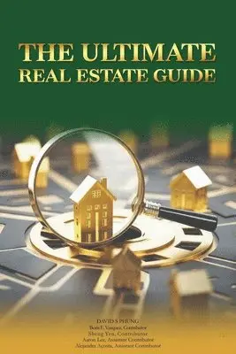 David S Phung - Ultimate Real Estate Guide, Häftad. Tillgänglighet: Lägg i varukorg