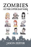 Jason Zeffir - Zombies of the Upper East Side, Häftad
