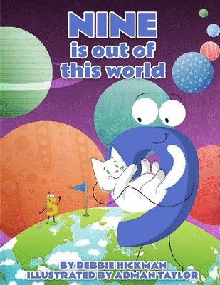 Nine is out of this world