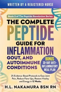 bokomslag Complete Peptide Guide for Inflammation, Gout, and Autoimmune Conditions
