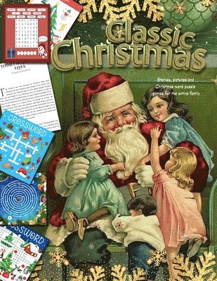 bokomslag Classic Christmas Stories, pictures and Christmas word puzzle games for the entire family Series: christmas for the family