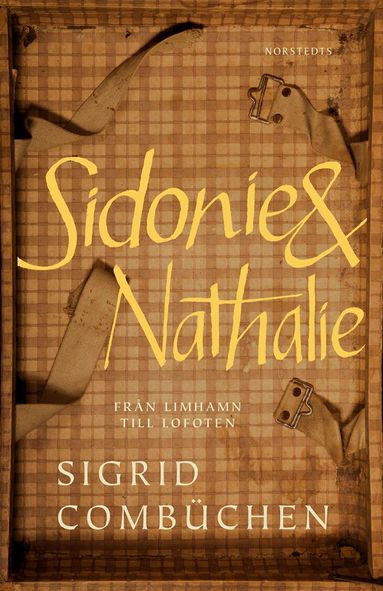 Sidonie & Nathalie: Från Limhamn till Lofoten
