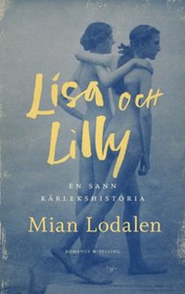 Lisa och Lilly: en sann kärlekshistoria