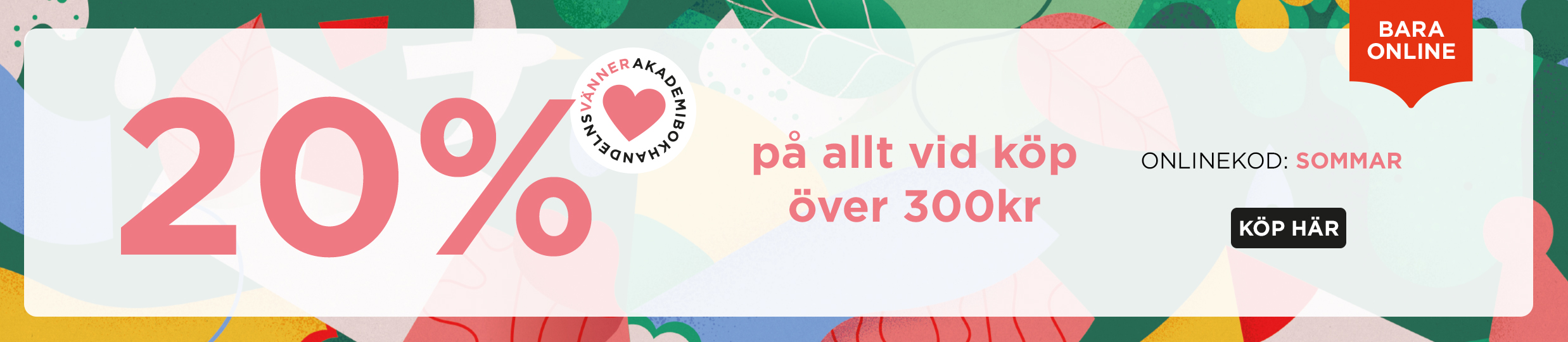 Bara online - 20% rabatt på allt med kod SOMMAR