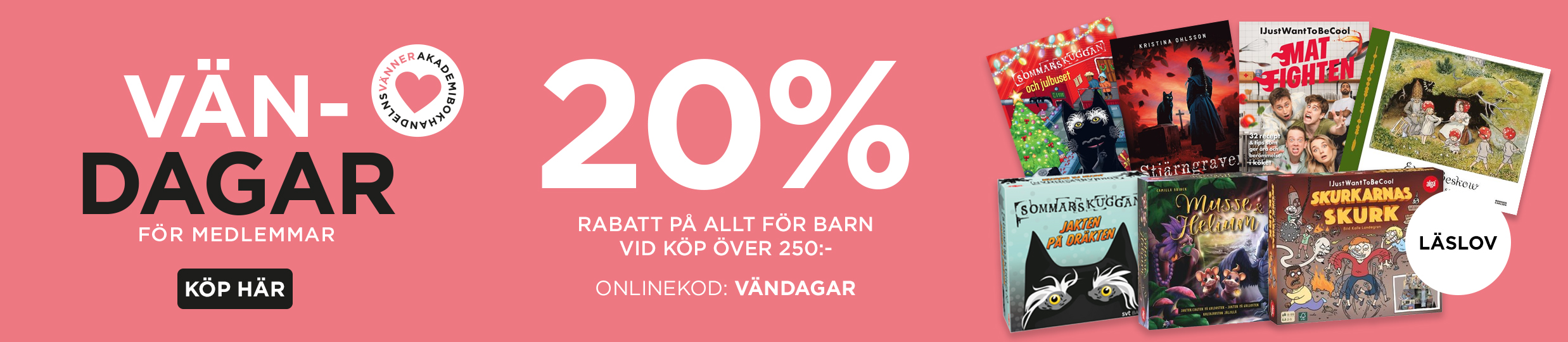 Vändagar, 20% på allt för barn vid köp över 250 kr