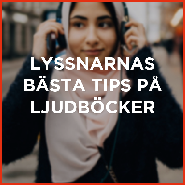 Lyssnarnas bästa tips på ljudböcker
