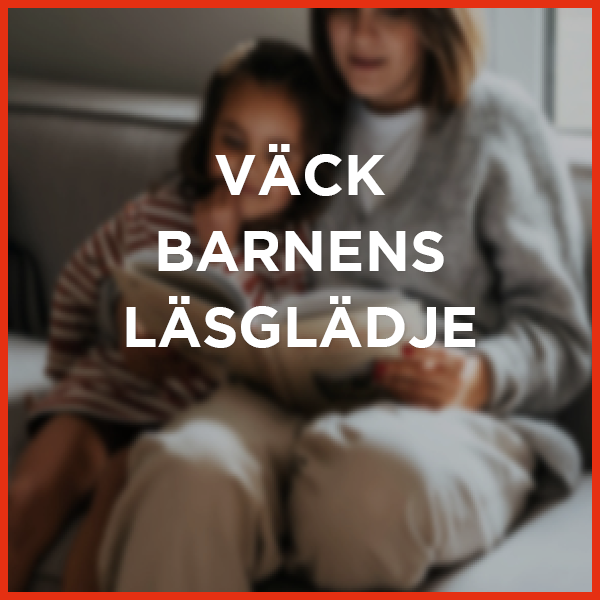 Väck barnens läsglädje